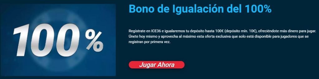 Bono de Bienvenida del Casino Online ICE36